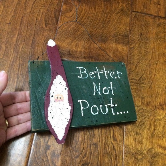 BETTER NOT POUT‎ Christmas Primitive Wood Hanging Sign 7" Green w/ Red Santa - Picture 12 of 12